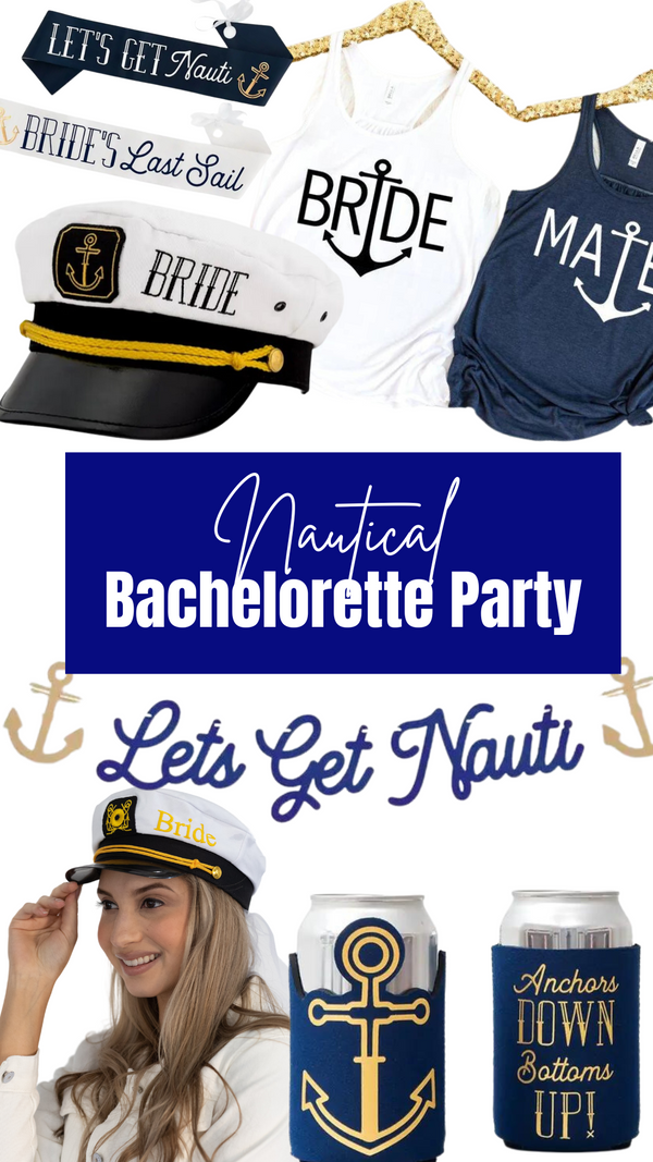 Nautical Bachelorette Party Ideas - Bach Bride