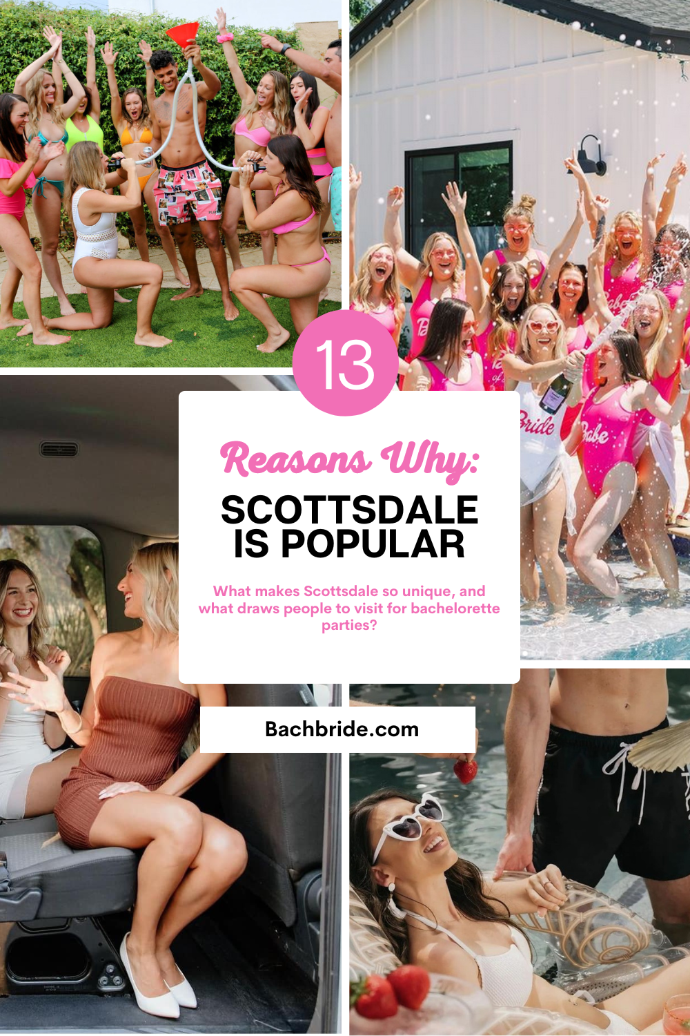 why is scottsdale so popular for bachelorette parties
