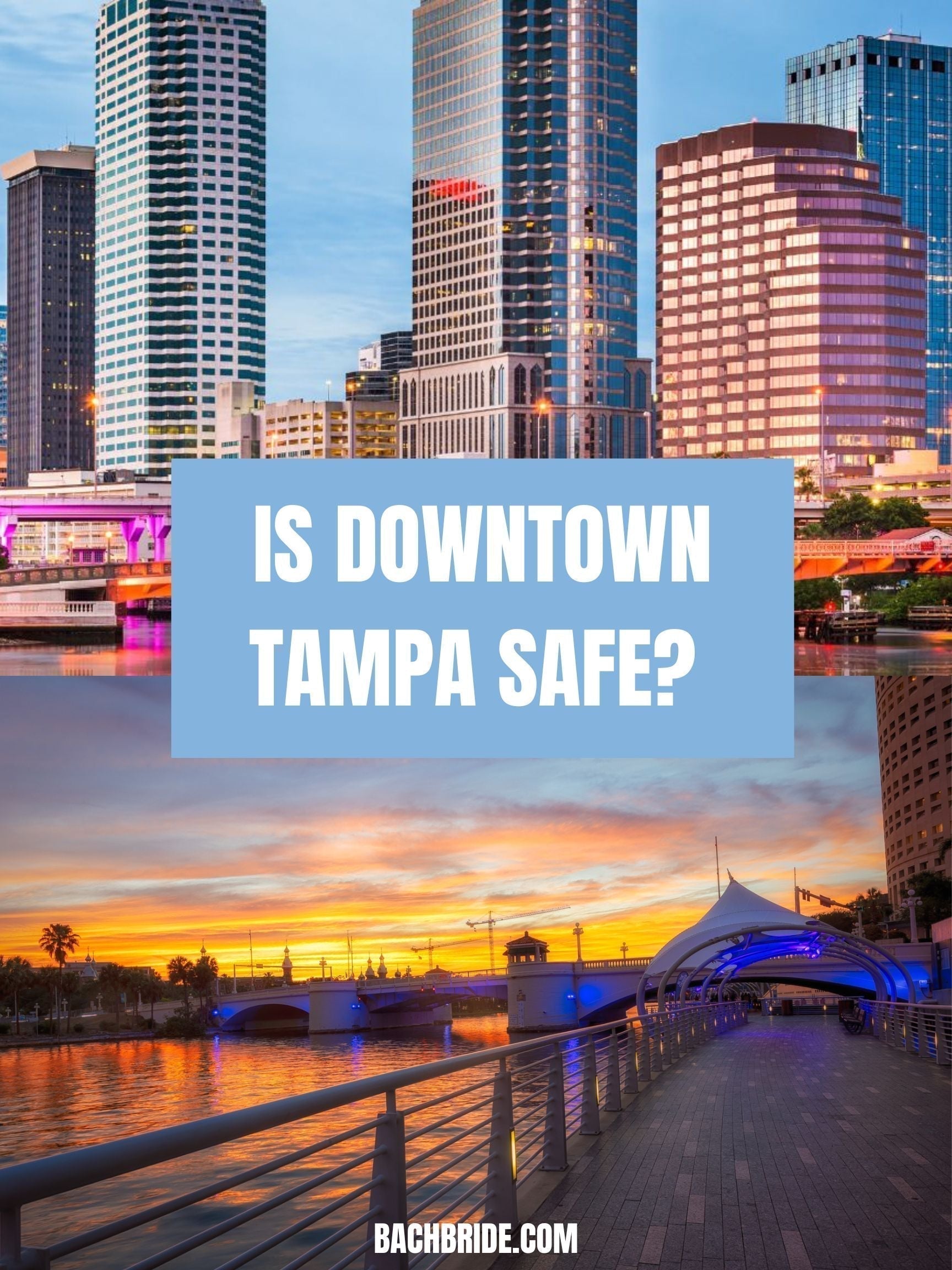 is downtown Tampa safe
