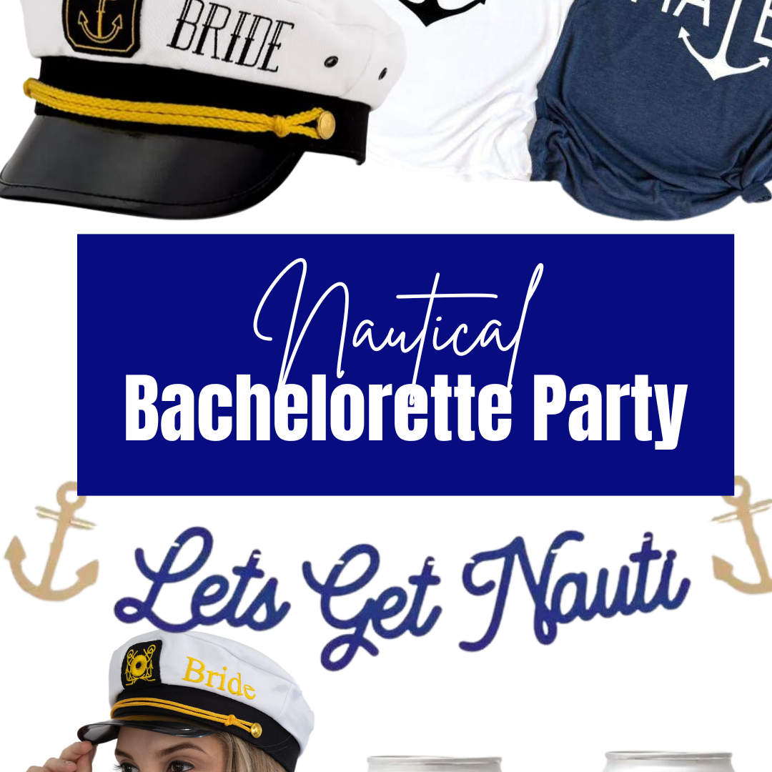 nautical bachelorette party 