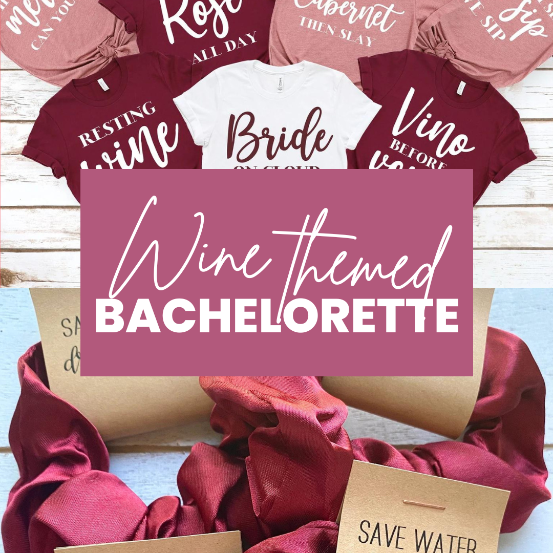 wine themed bachelorette party
