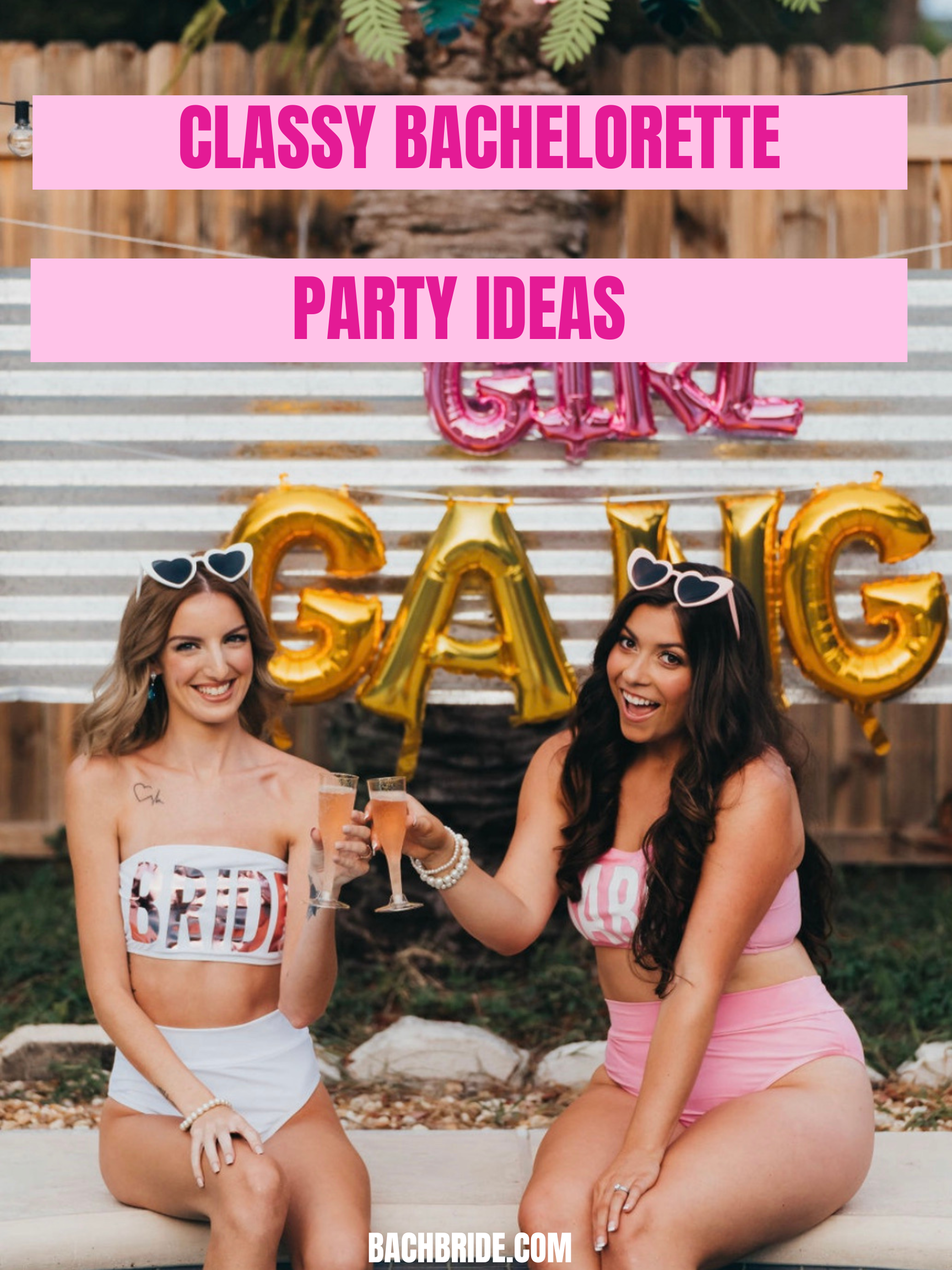 classy bachelorette party ideas