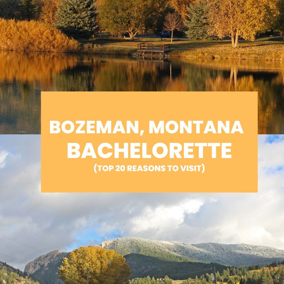bozeman bachelorette party 