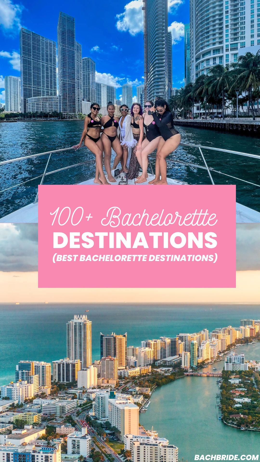 Best Bachelorette Party Destinations