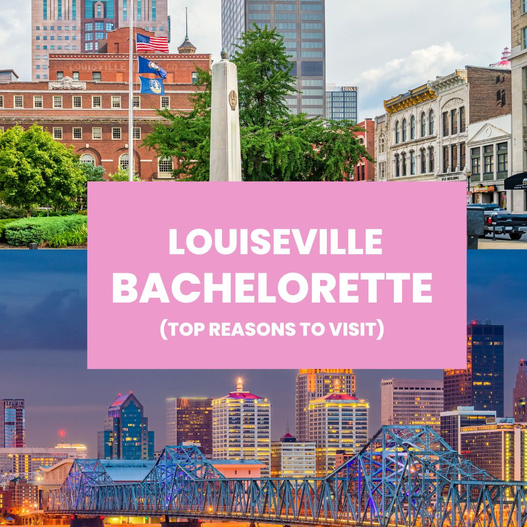 Louiseville bachelorette party 