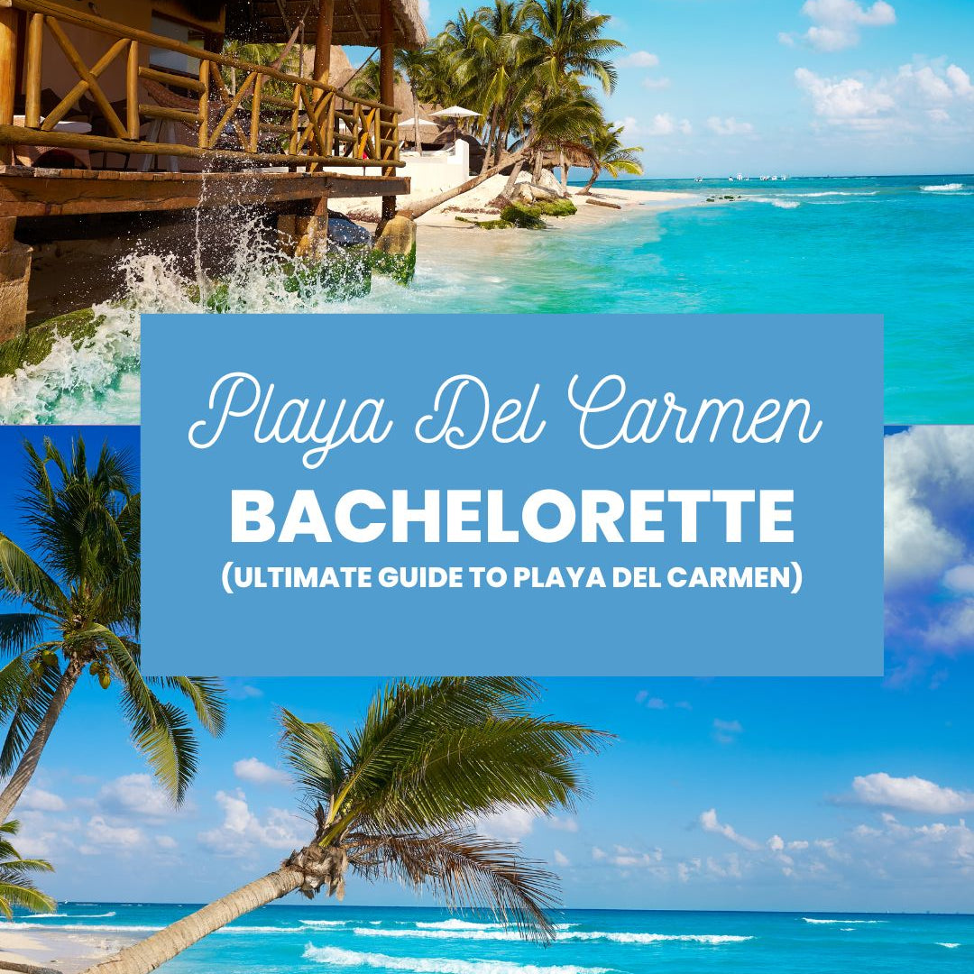 playa del carmen bachelorette party 