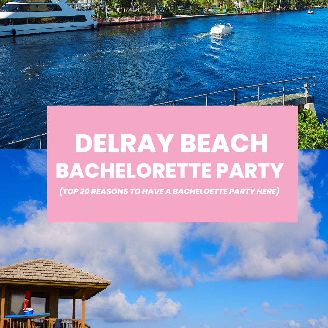 delray beach bachelorette party 
