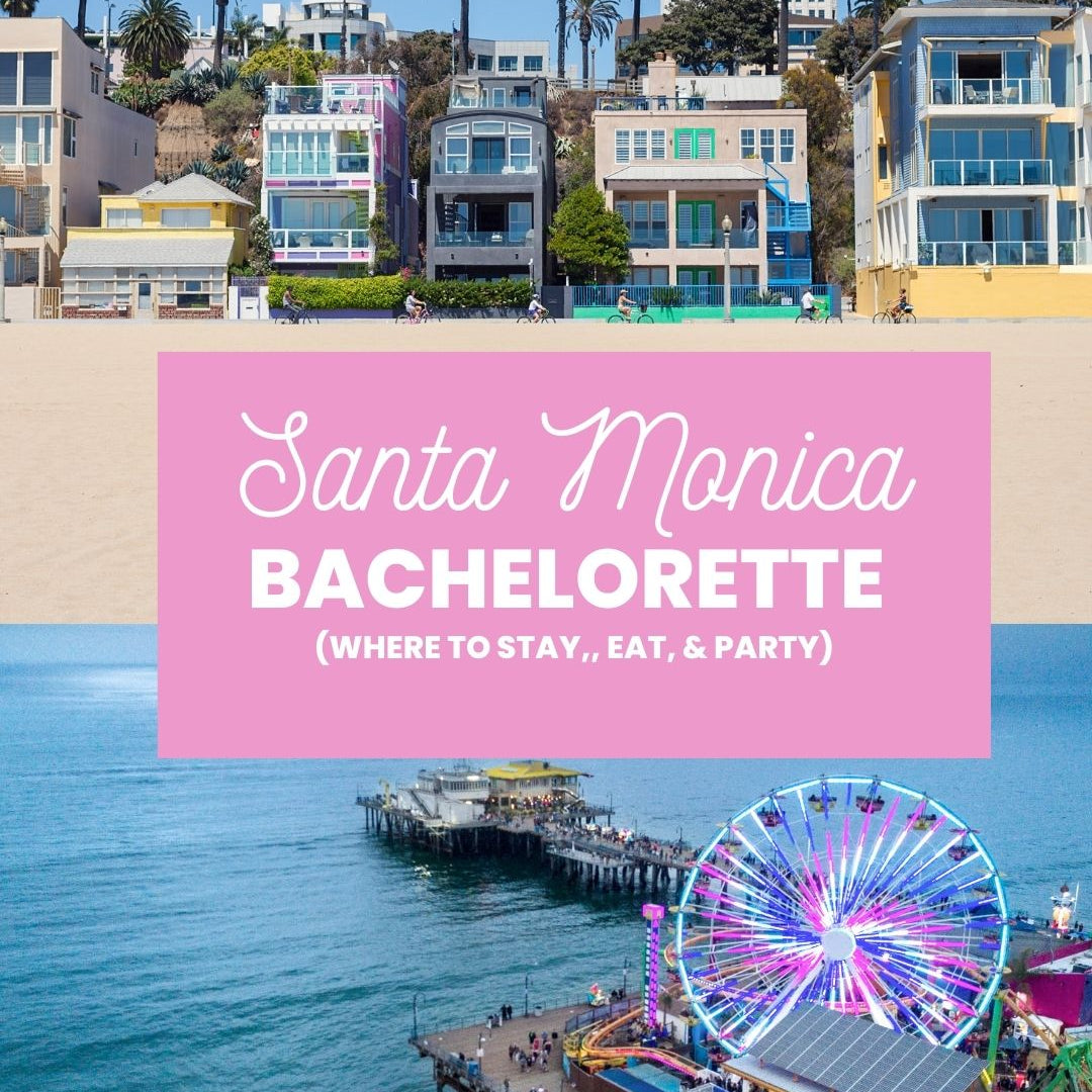 santa monica bachelorette party