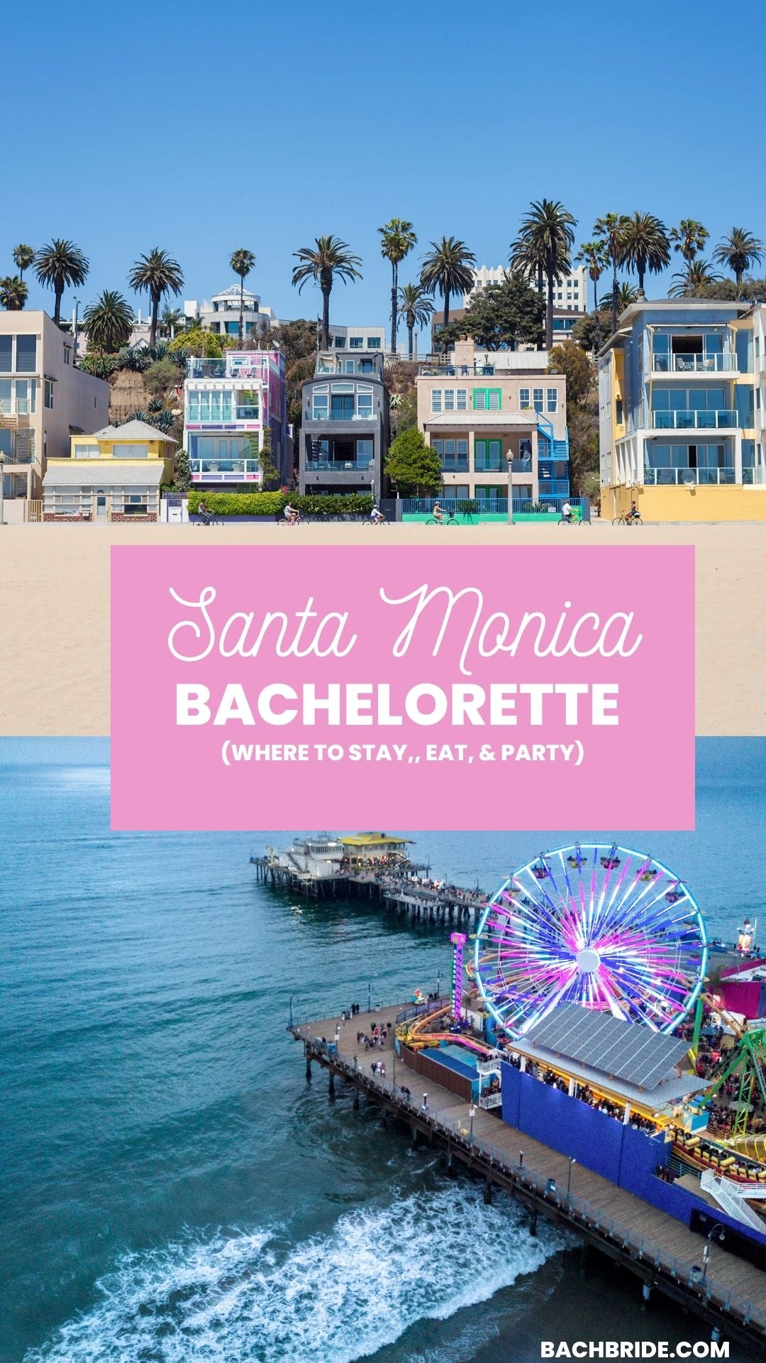 santa monica bachelorette party