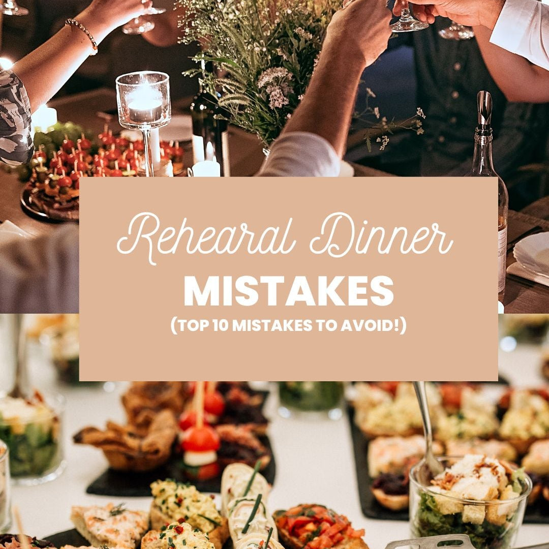 Rehearsal Dinner Mistakes