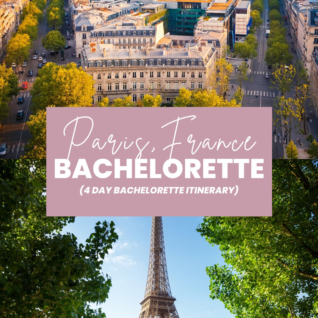 Paris Bachelorette party 