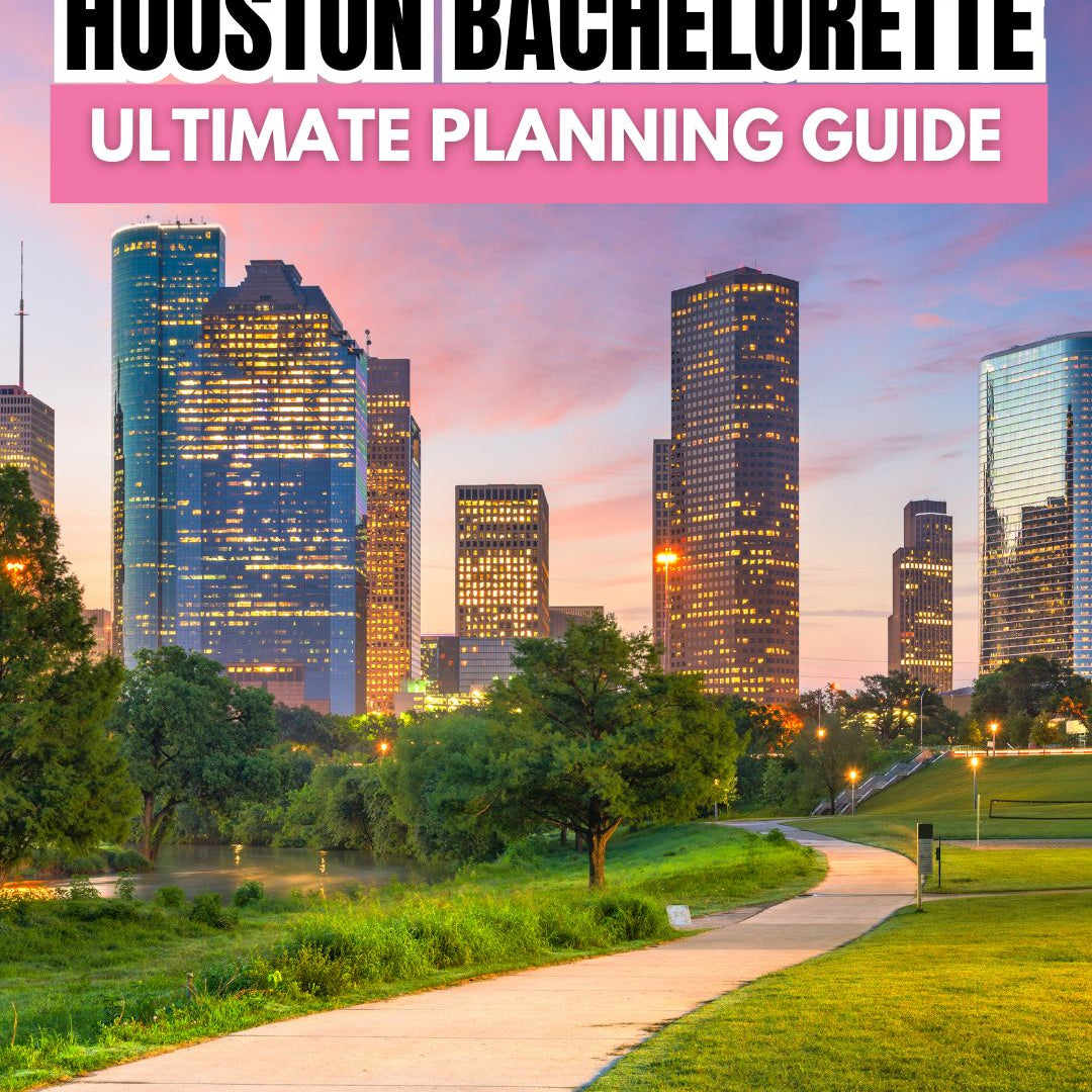 houston bachelorette party
