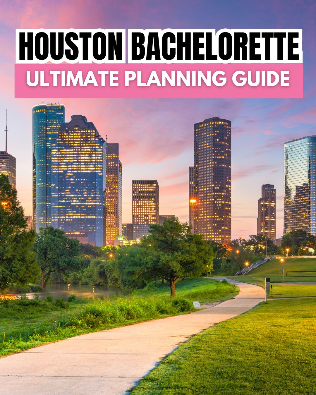 houston bachelorette party