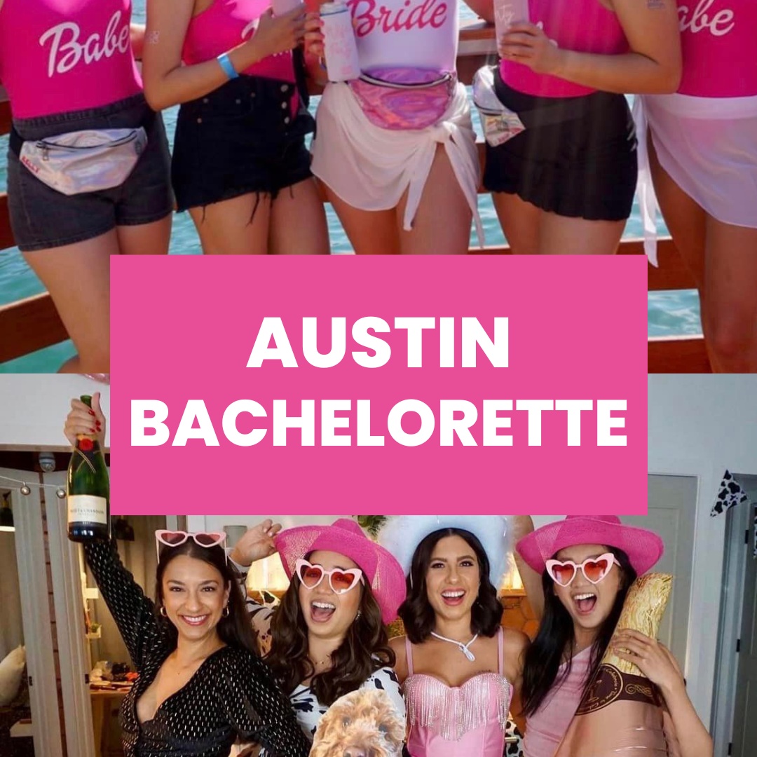 austin bachelorette party 
