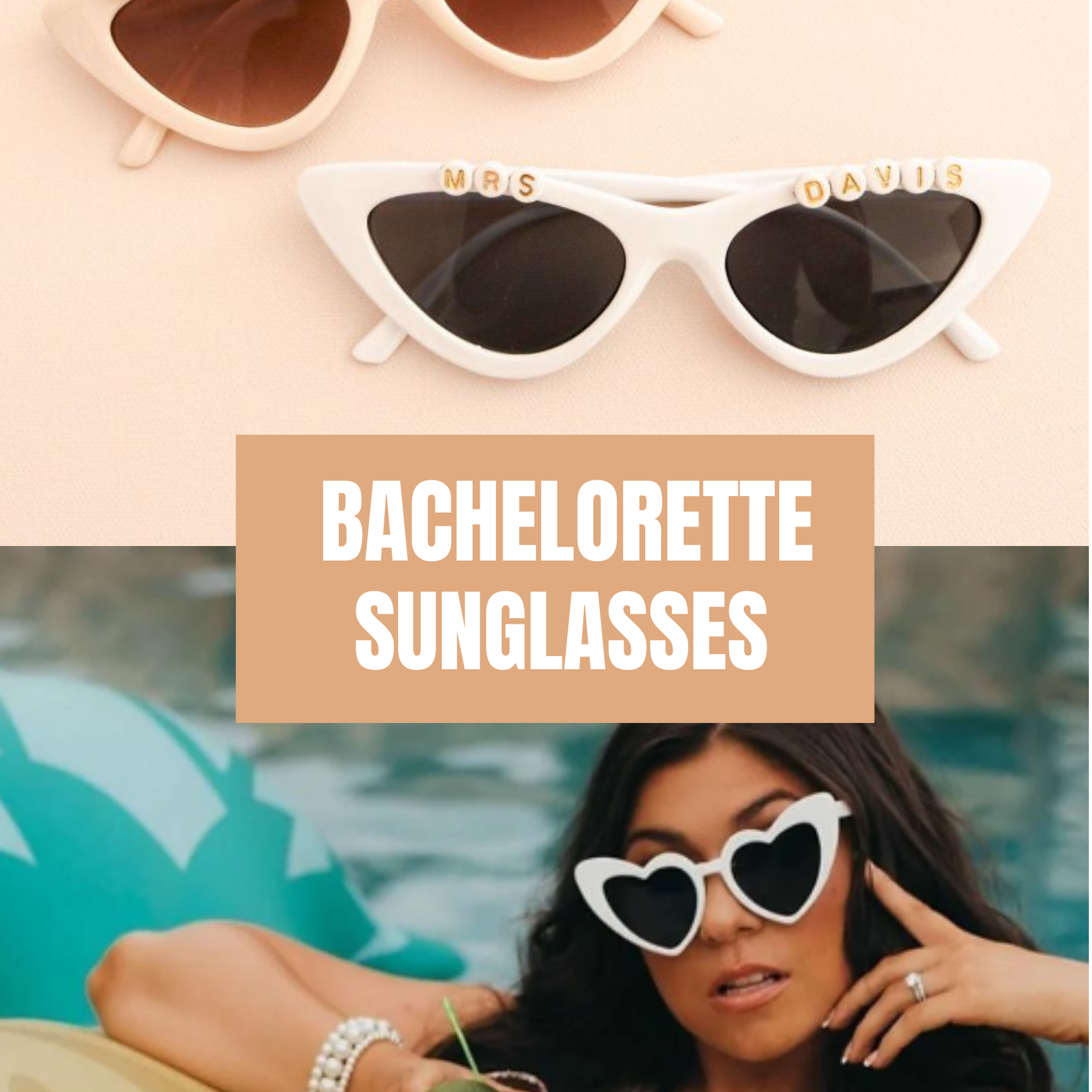 Bachelorette sunglasses