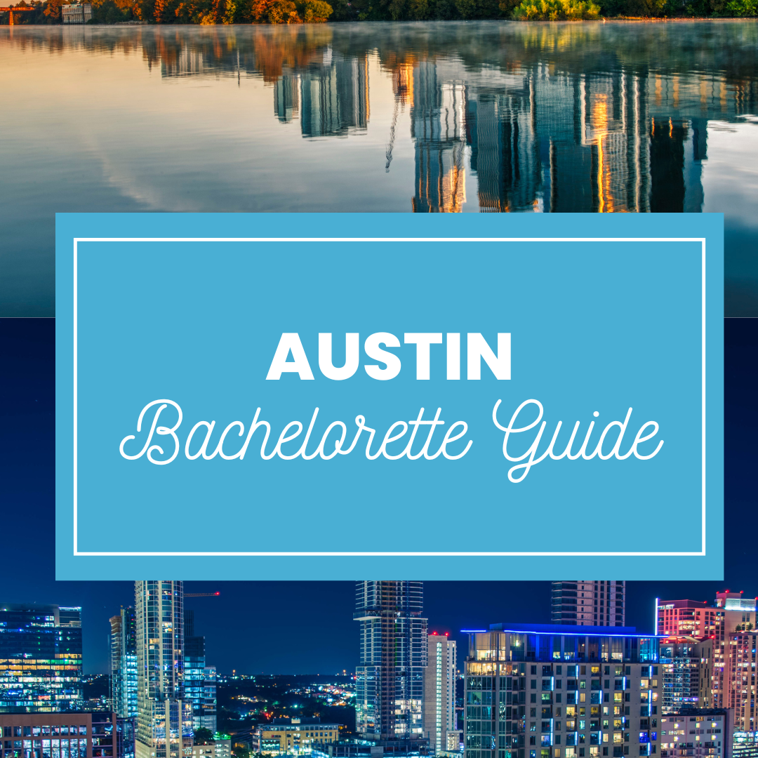  Austin Texas Bachelorette Party