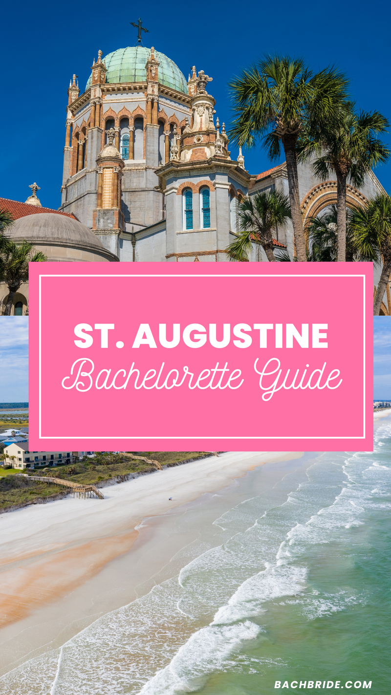The Ultimate St Augustine Bachelorette Party Guide Bach Bride