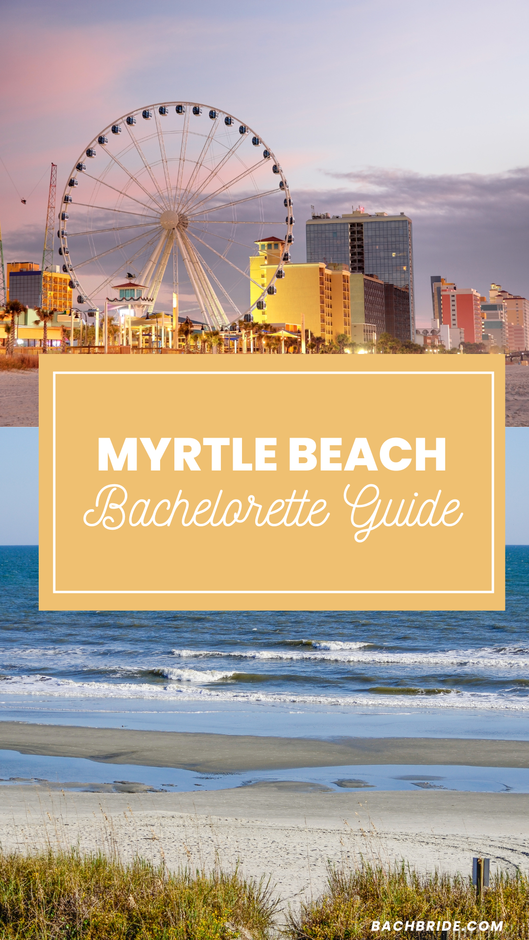 The Ultimate Guide to a Myrtle Beach Bachelorette Party