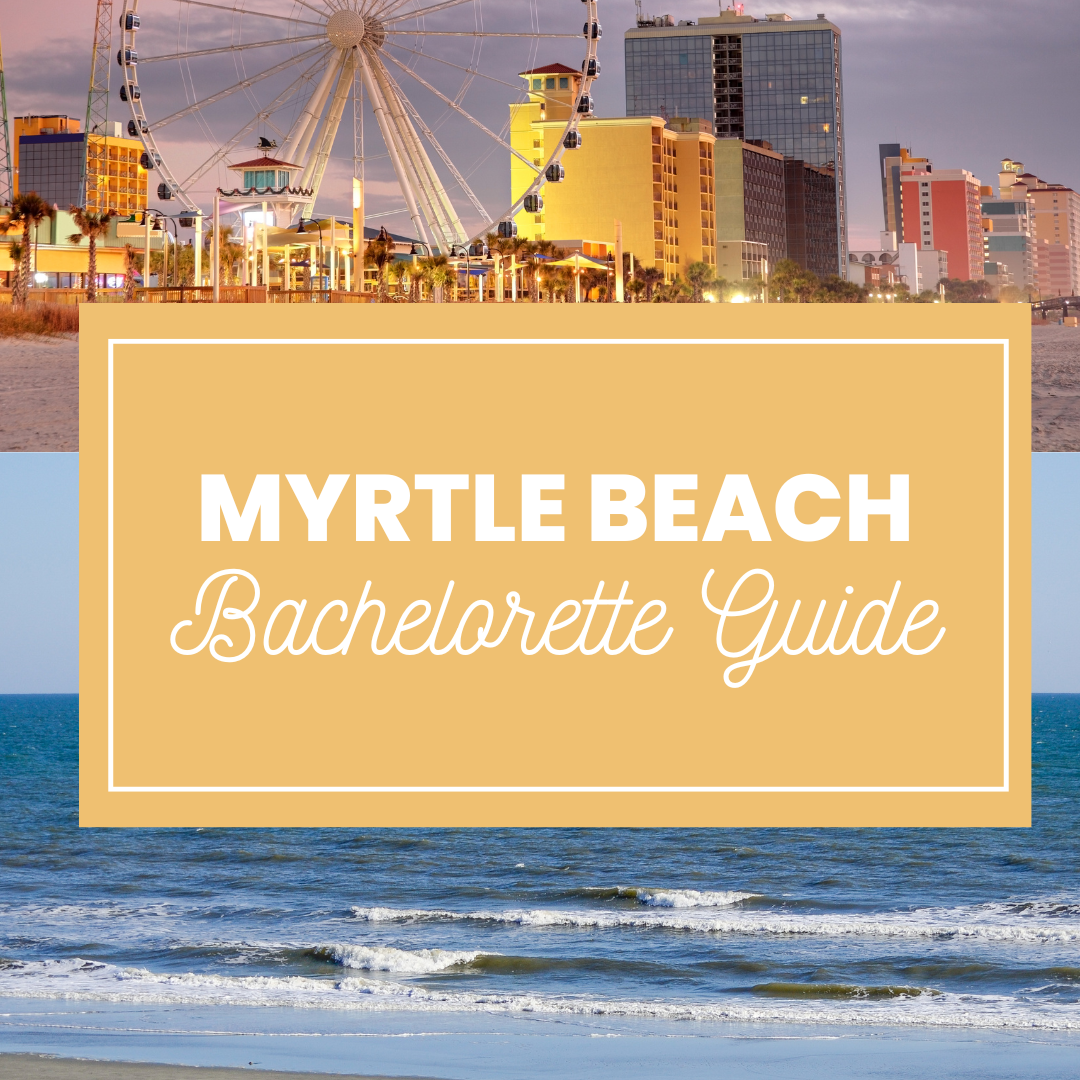 Myrtle Beach Bachelorette Party