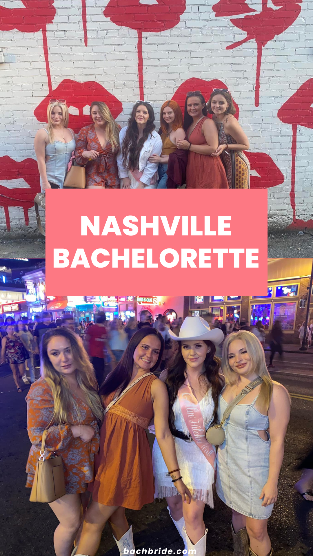 Nashville Bachelorette Party Ideas & Itinerary