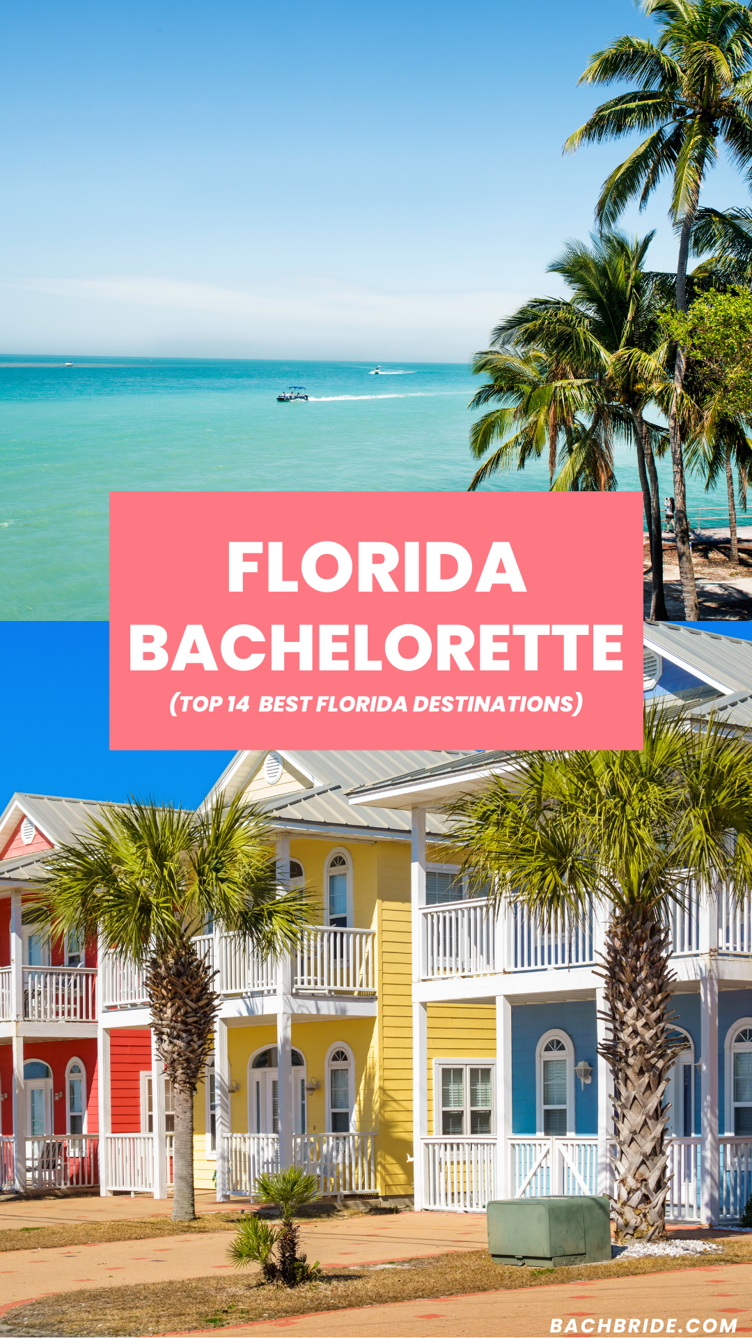 14 Best Florida Locations For Bachelorette Party