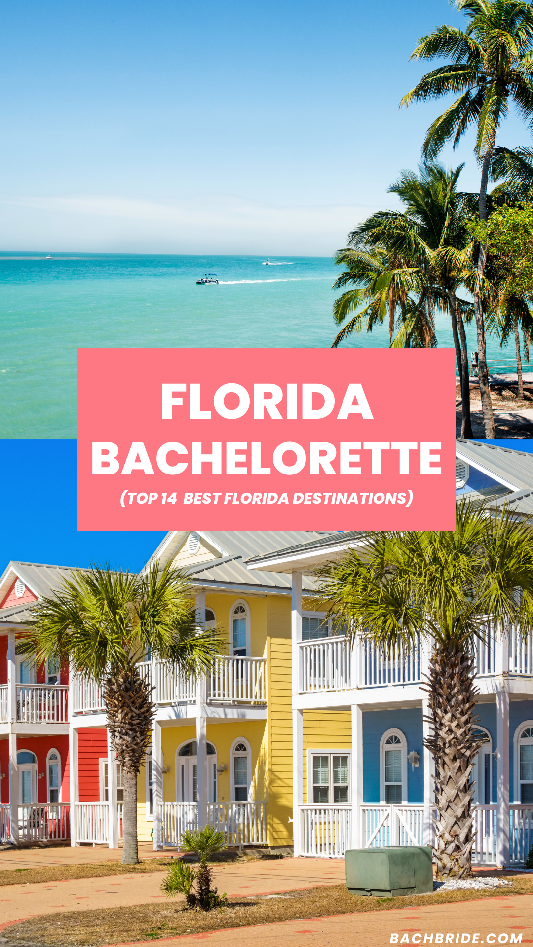 14 Best Florida Locations For Bachelorette Party - Bach Bride