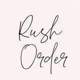 Rush Order