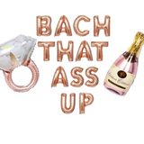 Bach that ass up bachelorette balloons